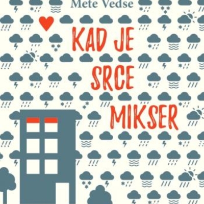 Кад је срце миксер